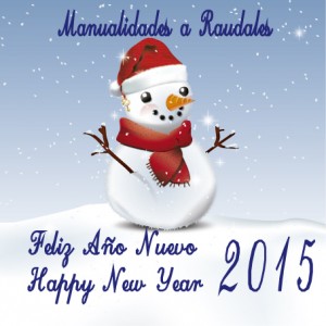Feliz Año Nuevo - Happy New Year 2015.